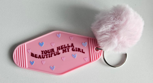 'Hella Beautiful..' keyring