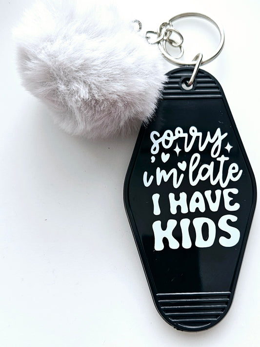 'Sorry I'm late...' keyring