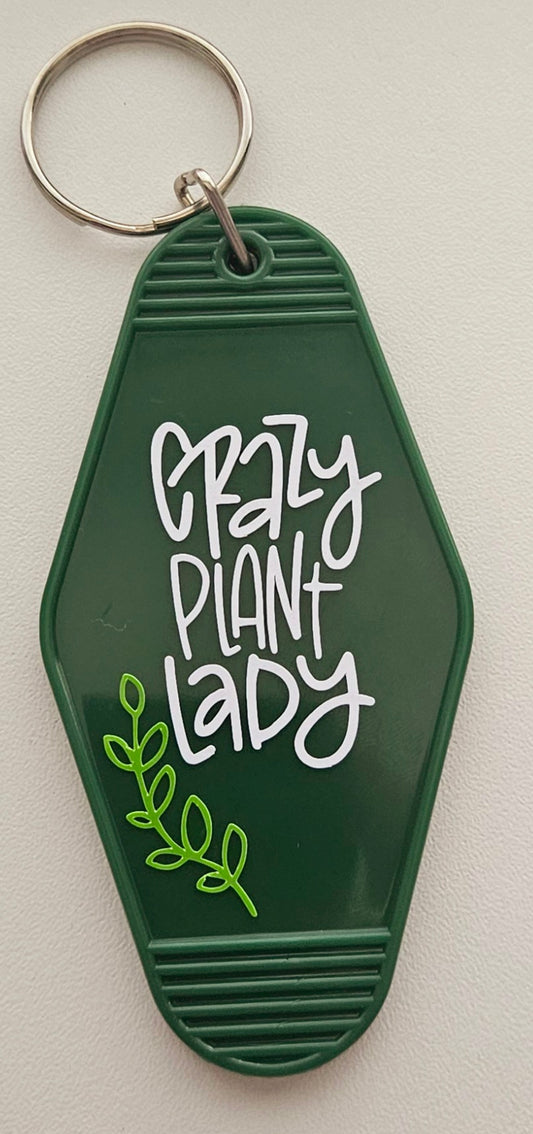 Crazy Plant lady Motel style keyring
