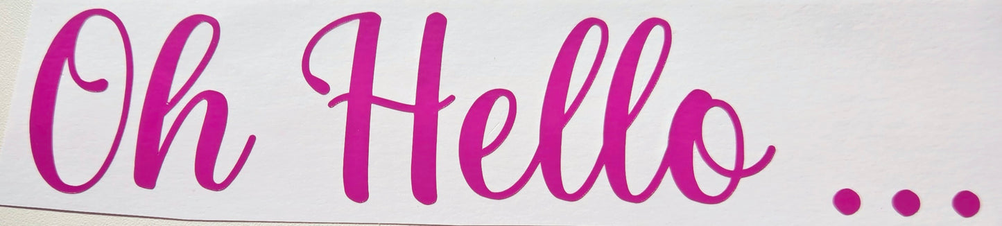 Oh Hello... Letterbox Sticker