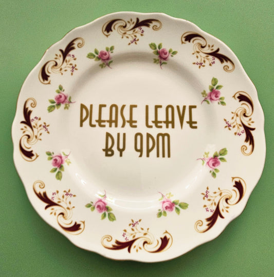 Please Leave By 9pm Wall Plate