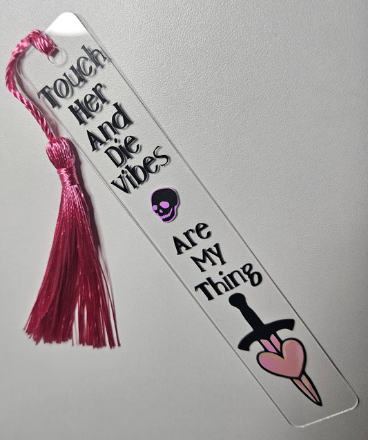 'Touch her and...' bookmark