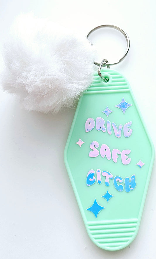 'Drive Safe..' keyring